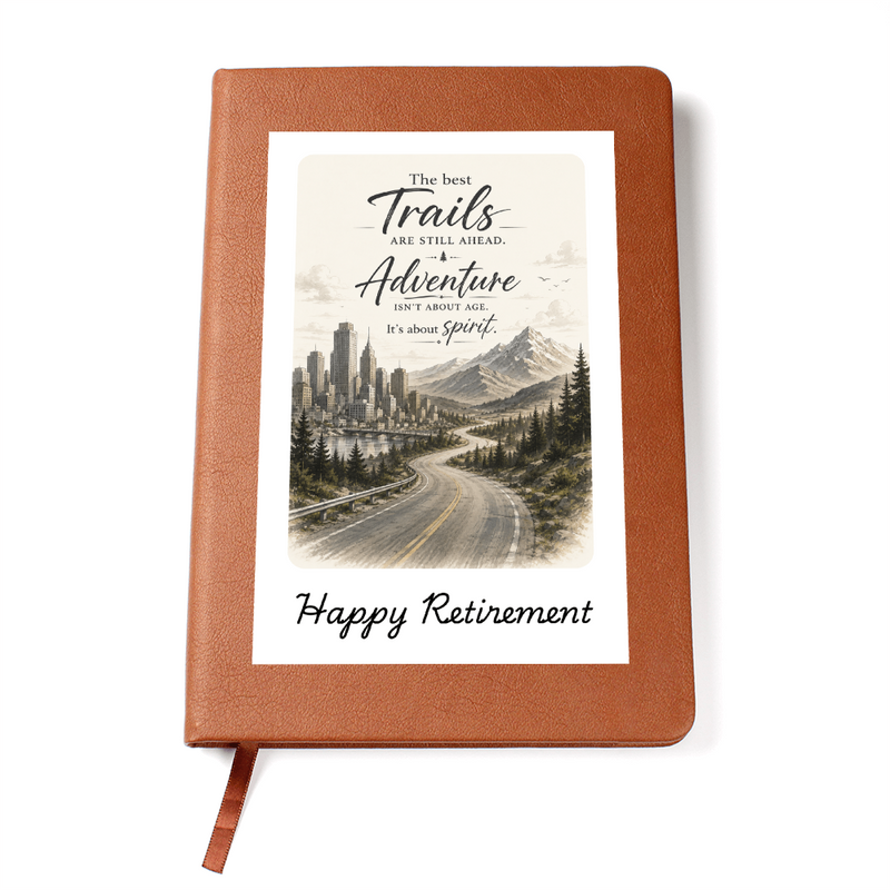 Retirement Journal - The Best trails Are Still Ahead
