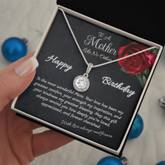 To A Mother Like No Other - Happy Birthday - Eternal Hope necklace.