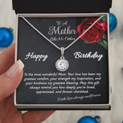 To A Mother Like No Other - Happy Birthday - Eternal Hope necklace.