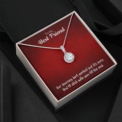 To My Best friend, Eternal Hope Necklace