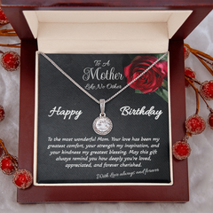 To A Mother Like No Other - Happy Birthday - Eternal Hope necklace.