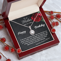 To A Mother Like No Other - Happy Birthday - Eternal Hope necklace.