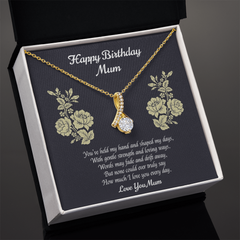 Happy Birthday Mum. Alluring Beauty Necklace