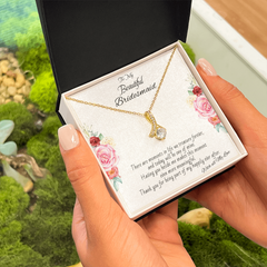 To My Beautiful Bridesmaid - Alluring Beauty necklace