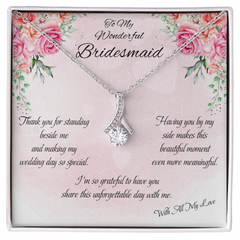 To My Wonderful Bridesmaid - Alluring Beauty Necklace