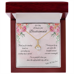 To My Wonderful Bridesmaid - Alluring Beauty Necklace