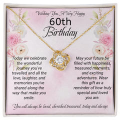 Wishing You A Very Happy 60th Birthday - Love Knot Necklace.