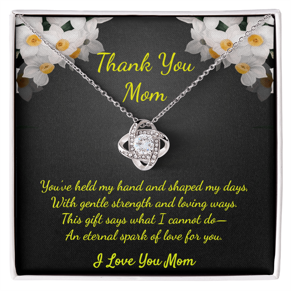 Thank You Mom. I Love You