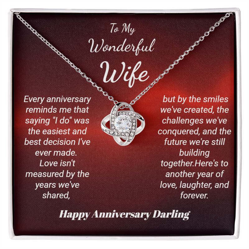 Happy Anniversary To My Wonderful Wife - Love Knot Necklace