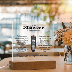 Humorous gift for Husbands, Fathers or the Queen of the house. Printed Acrylic Plaque.
