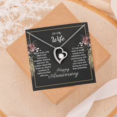 To My Wife- Happy Anniversqary. Forever Love Necklace