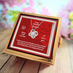 Love Knot Necklace - "To My Beautiful Wife"